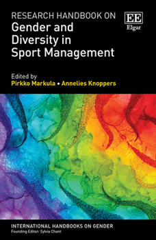 Hardcover Research Handbook on Gender and Diversity in Sport Management (International Handbooks on Gender series) Book