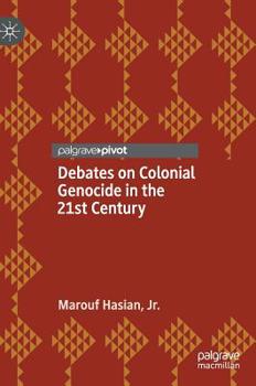 Hardcover Debates on Colonial Genocide in the 21st Century Book