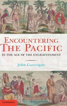 Hardcover Encountering the Pacific in the Age of the Enlightenment Book