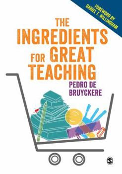 Paperback The Ingredients for Great Teaching Book