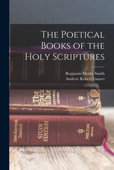 Paperback The Poetical Books of the Holy Scriptures Book