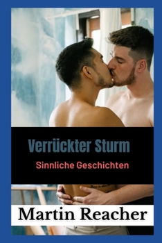 Paperback Verrückter Sturm: Sinnliche Geschichten [German] Book