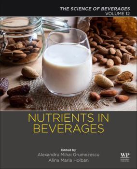 Paperback Nutrients in Beverages: Volume 12: The Science of Beverages Book