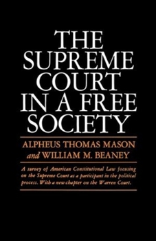 Paperback The Supreme Court in a Free Society Book