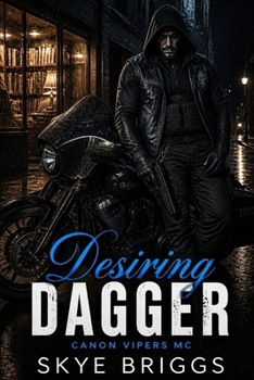 Paperback Desiring Dagger (Canyon Vipers MC) Book