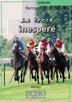 Paperback Le crack inespéré [French] Book
