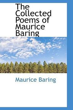 Hardcover The Collected Poems of Maurice Baring Book