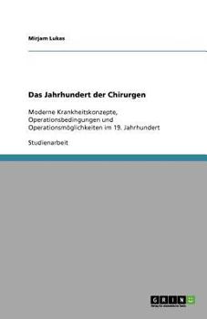 Paperback Das Jahrhundert der Chirurgen [German] Book