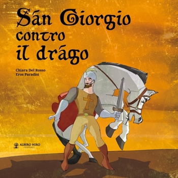 Paperback San Giorgio contro il drago: Copertina flessibile [Italian] Book