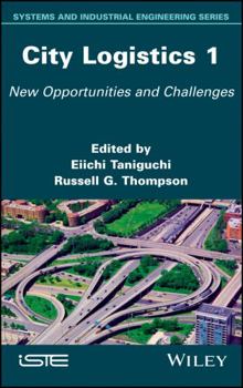 Hardcover City Logistics 1: New Opportunities and Challenges Book