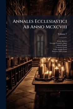 Paperback Annales Ecclesiastici Ab Anno Mcxcviii [Italian] Book
