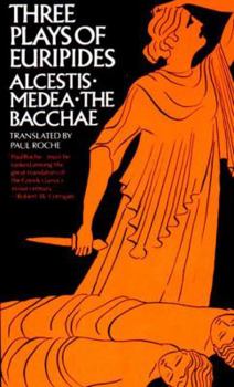 Paperback Three Plays of Euripides Alcestis, Medea, the Bacchae Book
