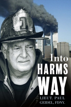Paperback Into Harms Way: Volume 1 Book