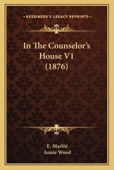 Paperback In The Counselor's House V1 (1876) Book