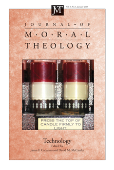 Paperback Journal of Moral Theology, Volume 4, Number 1: Technology Book