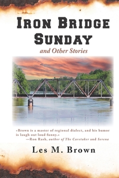 Paperback Iron Bridge Sunday: and Other Stories Book