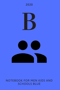 B: Notebook for men, kids and schools, blue