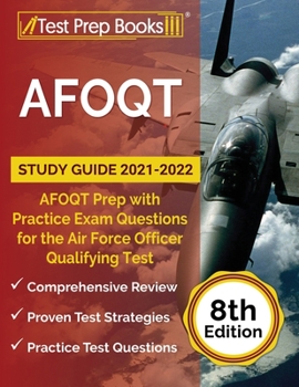 Paperback AFOQT Study Guide 2021-2022: AFOQT Prep with Practice Exam Questions for the Air Force Officer Qualifying Test [8th Edition] Book