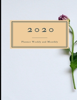 Paperback 2020 Planner Weekly and Monthly: 8.5x11 Flowers Cover 3 - 2020 Year At A Glance And Vertical Dated Pages Book