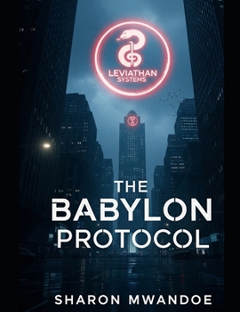 Paperback The Babylon Protocol-Leviathan Systems Book