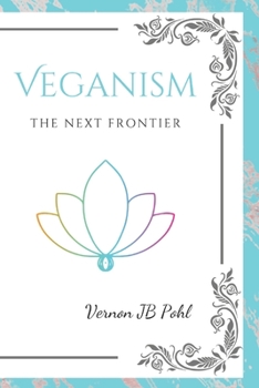 Paperback Veganism: The Next Frontier Book