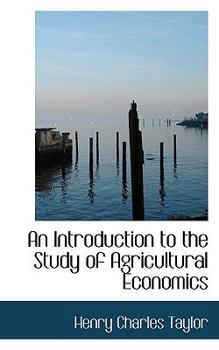 Paperback An Introduction to the Study of Agricultural Economics Book
