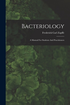Paperback Bacteriology: A Manual For Students And Practitioners Book