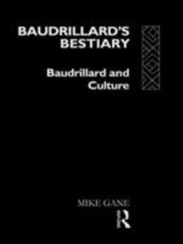 Paperback Baudrillard's Bestiary: Baudrillard and Culture Book