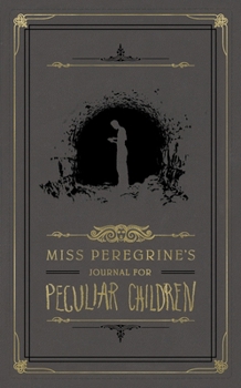 Diary Miss Peregrine's Journal for Peculiar Children Book