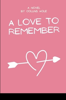 Paperback A Love to Remember Book