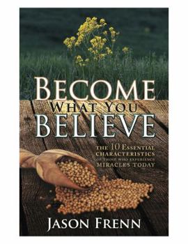 Paperback Become What You Believe Book