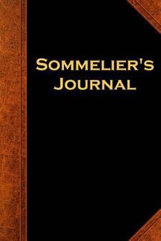Paperback Sommelier's Journal Vintage Style: (Notebook, Diary, Blank Book) Book