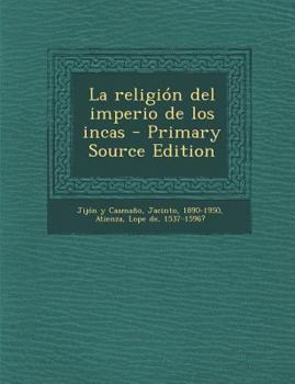 Paperback La religión del imperio de los incas [Spanish] Book