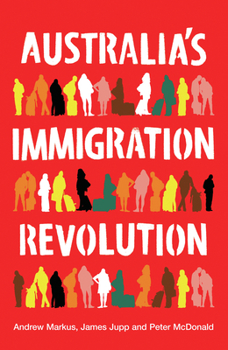 Paperback Australia's Immigration Revolution Book