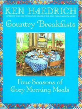 Hardcover Country Breakfasts: Four Seasons of Cozy Morning Meals Book