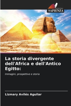 Paperback La storia divergente dell'Africa e dell'Antico Egitto [Italian] Book