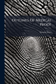 Paperback Outlines Of Medical Proof Book