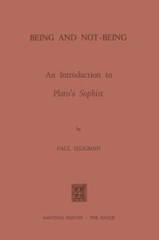 Paperback Being and Not-Being: An Introduction to Plato's Sophist Book