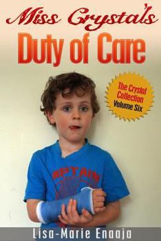 Paperback Miss Crystal's Duty Of Care Book