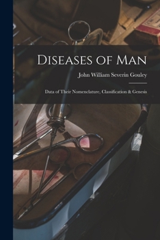 Paperback Diseases of Man: Data of Their Nomenclature, Classification & Genesis Book