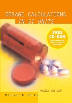 Spiral-bound Dosage Calculations in Si Units Book