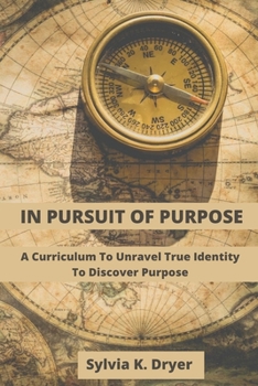 Paperback In Pursuit of Purpose Book