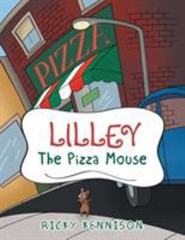 Paperback Lilley the Pizza Mouse Book