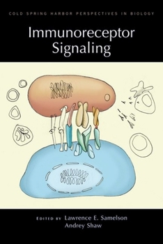 Hardcover Immunoreceptor Signaling: A Subject Collection from Cold Spring Harbor Perspectives in Biology Book