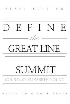Paperback Define the Great Line: Summit Book
