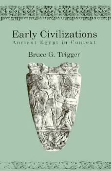 Paperback Early Civilizations: Ancient Egypt in Context Book