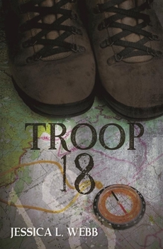 Troop 18 - Book #3 of the A Dr. Kate Morrison Mystery