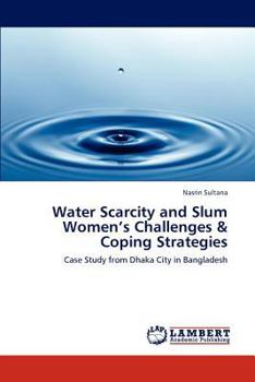 Paperback Water Scarcity and Slum Women's Challenges & Coping Strategies Book