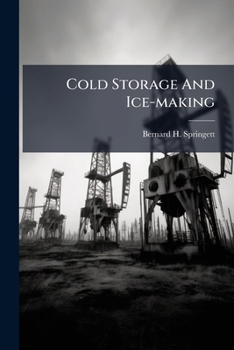 Paperback Cold Storage And Ice-making: On Elementary Handbook Book