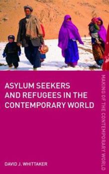 Paperback Asylum Seekers and Refugees in the Contemporary World Book